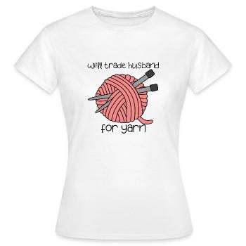 lustiges Garn Zitat stricken häkeln - Frauen T-Shirt - Weiß - Vorne - AI Model Female 172 dark (172cm)