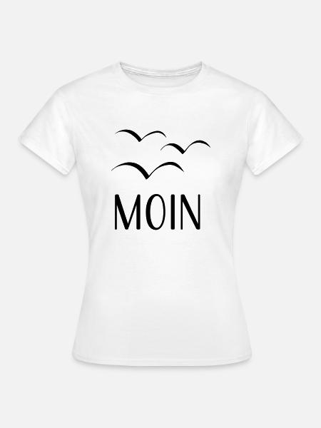 Moin Möwen Nordsee - Frauen T-Shirt - Weiß