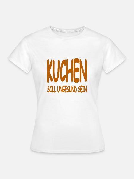 Kuchen - Frauen T-Shirt - Weiß