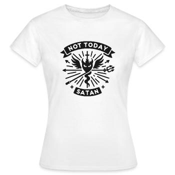 Nicht heute Satan - Frauen T-Shirt - Weiß - Vorne - AI Model Female 172 dark (172cm)