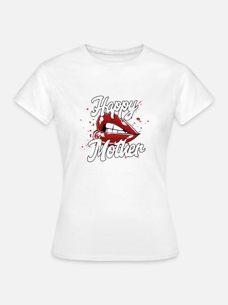Happy Mother - Frauen T-Shirt - Weiß