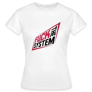 Fuck la révolution du système - T-shirt Femme - blanc - Devant - AI Model Female 172 dark (172cm)