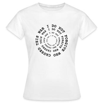 thanksgiving, je ne pardonne pas qui a causé cette guerre - T-shirt Femme - blanc - Devant - AI Model Female 172 dark (172cm)
