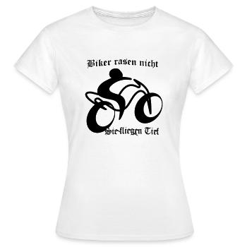 Biker rasen nicht Sie fliegen tief - Frauen T-Shirt - Weiß - Vorne - AI Model Female 172 dark (172cm)