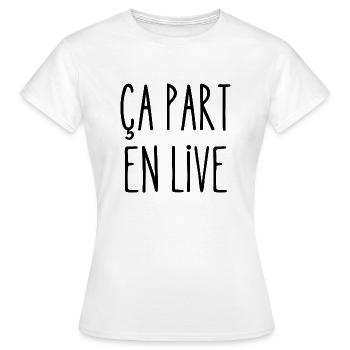 ça part en live - T-shirt Femme - blanc - Devant - AI Model Female 172 dark (172cm)
