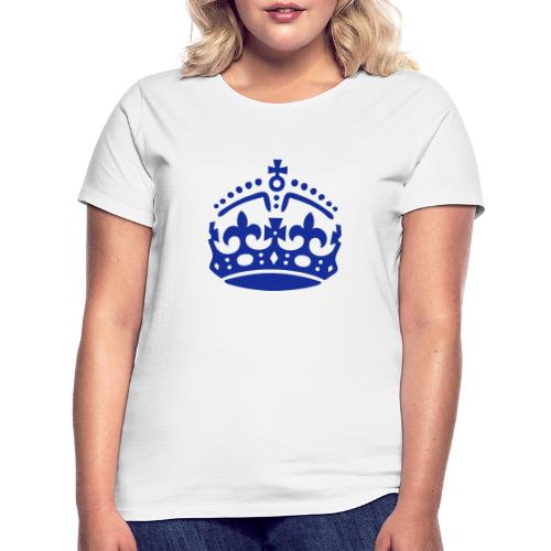 Hold dig rolig krone - Women's T-Shirt