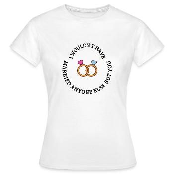 Wedding gift - Women's T-Shirt - white - Front - AI Model Female 172 dark (172cm)