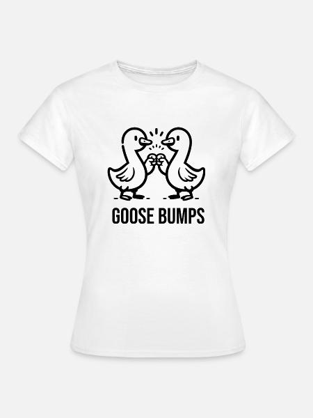 goose bumps - Women's T-Shirt - white