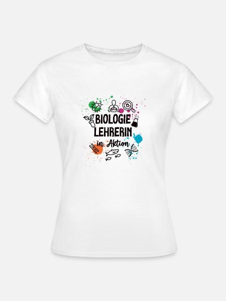 Biologie Lehrerin in Aktion Biolehrerin Lehrer Bio - Frauen T-Shirt - Weiß
