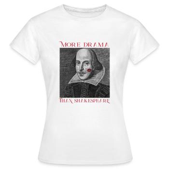 William Shakespeare - Drama, Dramaqueen, Kiss - Women's T-Shirt - white - Front - AI Model Female 172 dark (172cm)