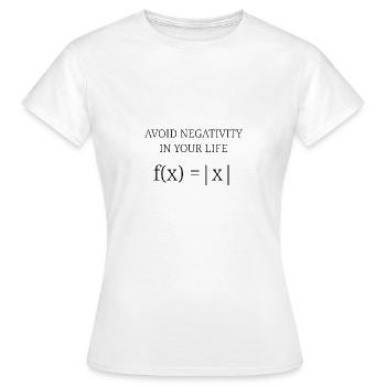 Avoid negativity: |x| - Women's T-Shirt - white - Front - AI Model Female 172 dark (172cm)