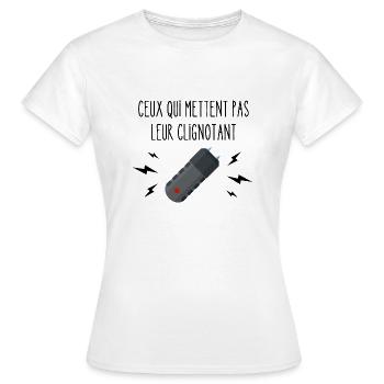 ceux qui mettent pas leur clignotant - T-shirt Femme - blanc - Devant - AI Model Female 172 dark (172cm)