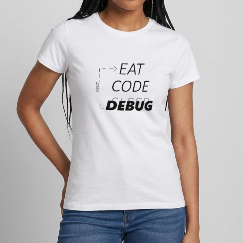Eat Code Debug Programmierer Frauen T-Shirt