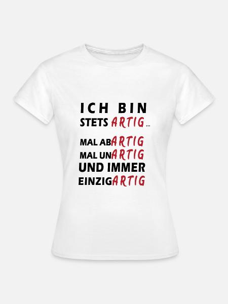 artig - Frauen T-Shirt - Weiß