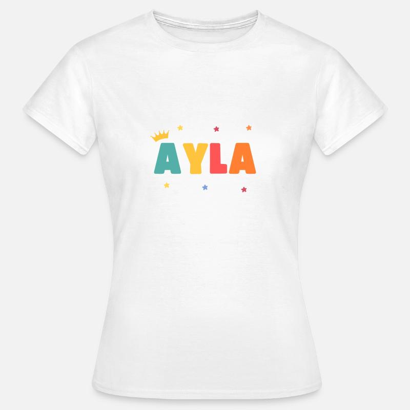 Ayla! Customizable - Women's T-Shirt - white