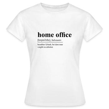 Homeoffice - Frauen T-Shirt - Weiß - Vorne - AI Model Female 172 dark (172cm)