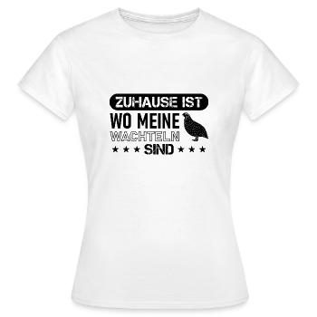 Wachteln Geschenk Wachtelzüchter Vogel Delikatesse - Frauen T-Shirt - Weiß - Vorne - AI Model Female 172 dark (172cm)