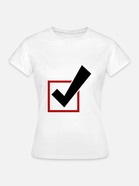 Häkchen Wahlen Ankreuzen Symbol - Frauen T-Shirt - Weiß