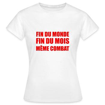 fin du monde fin du mois même combat - T-shirt Femme - blanc - Devant - AI Model Female 172 dark (172cm)