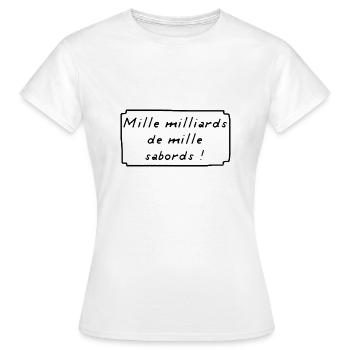 Mille Milliards de Mille Sabords ! BD - T-shirt Femme - blanc - Devant - AI Model Female 172 dark (172cm)
