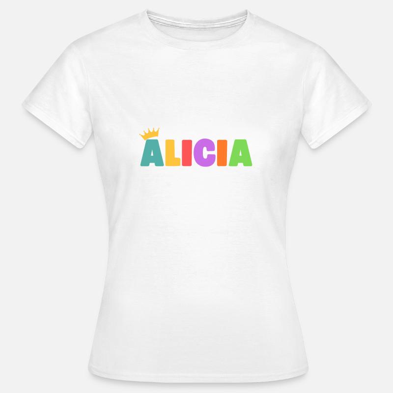 Alicia! Customizable - Women's T-Shirt - white