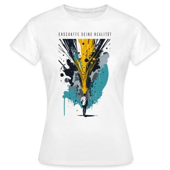 Erschaffe Deine Realität - Grafik - Frauen T-Shirt - Weiß - Vorne - AI Model Female 172 dark (172cm)