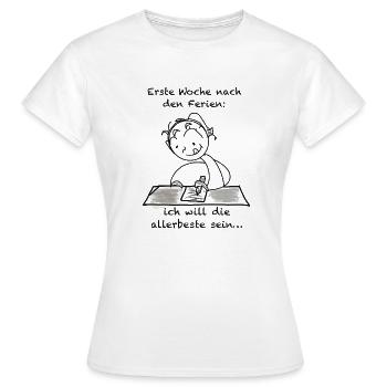 Beste in der Schule sein - Frauen T-Shirt - Weiß - Vorne - AI Model Female 172 dark (172cm)