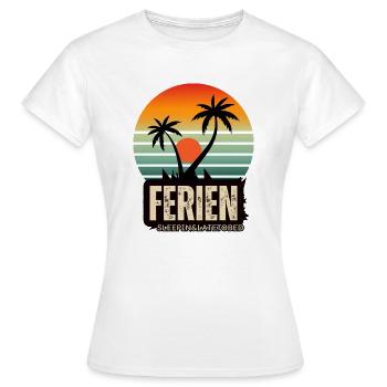Ferien - Frauen T-Shirt - Weiß - Vorne - AI Model Female 172 dark (172cm)