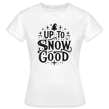Jusqu’à la neige bonne - T-shirt Femme - blanc - Devant - AI Model Female 172 dark (172cm)