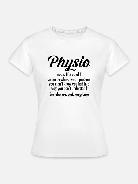 Physio Definition - Frauen T-Shirt - Weiß