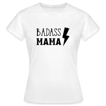 Badass Mama - Frauen T-Shirt - Weiß - Vorne - AI Model Female 172 dark (172cm)