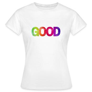 Good - Women's T-Shirt - white - Front - AI Model Female 172 dark (172cm)