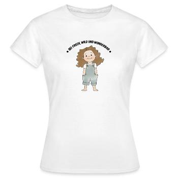 Sois insolente Sauvage Et Merveilleuse fille avec une salopette - T-shirt Femme - blanc - Devant - AI Model Female 172 dark (172cm)