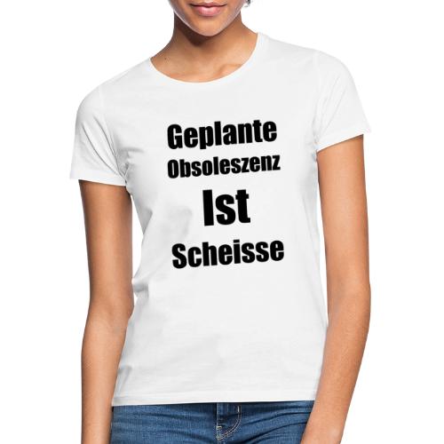 Obsoleszenz Schwarz Weiss - Frauen T-Shirt