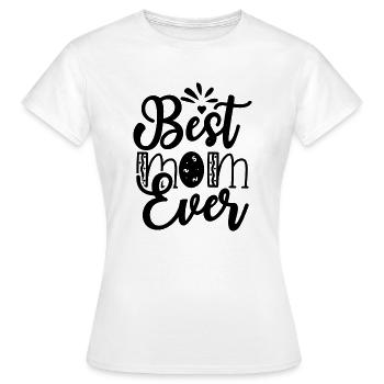 BESTE MUTTER ALLER ZEITEN - Frauen T-Shirt - Weiß - Vorne - AI Model Female 172 dark (172cm)
