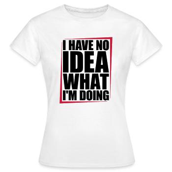 Aucune idée - T-shirt Femme - blanc - Devant - AI Model Female 172 dark (172cm)