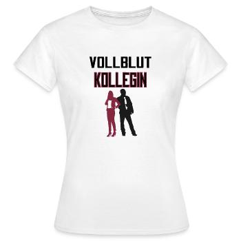 Vollblut Kollegin - Frauen T-Shirt - Weiß - Vorne - AI Model Female 172 dark (172cm)