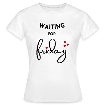 En attendant vendredi - enfin le week-end - T-shirt Femme - blanc - Devant - AI Model Female 172 dark (172cm)