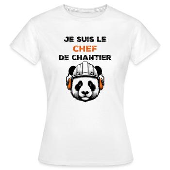 Je suis le chef de chantier panda - T-shirt Femme - blanc - Devant - AI Model Female 172 dark (172cm)