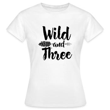 young wild & and three 3 drei Geburtstag - Frauen T-Shirt - Weiß - Vorne - AI Model Female 172 dark (172cm)