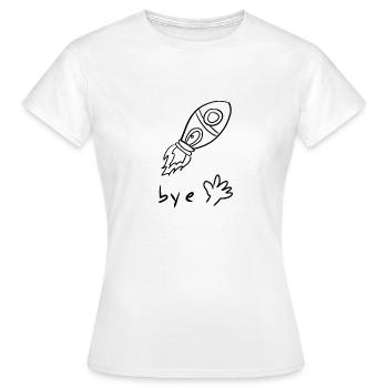 Rakete Tschüss - Frauen T-Shirt - Weiß - Vorne - AI Model Female 172 dark (172cm)