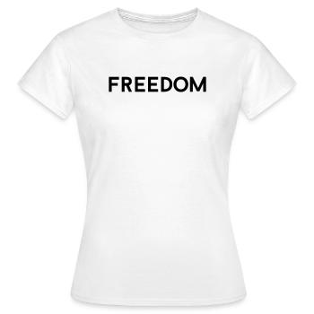 freedom - the power of freedom - Women's T-Shirt - white - Front - AI Model Female 172 dark (172cm)