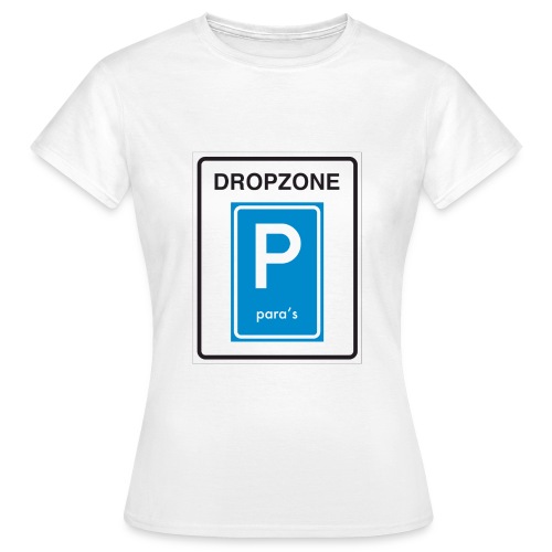 Dropzone Para's - Vrouwen T-shirt