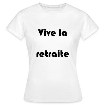 RETRAITE. RETRAITE. RETRAITEE. RETRAITE - T-shirt Femme - blanc - Devant - AI Model Female 172 dark (172cm)