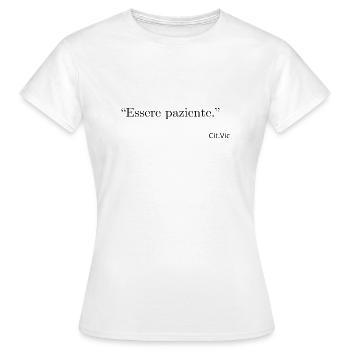 Patienter - T-shirt Femme - blanc - Devant - AI Model Female 172 dark (172cm)