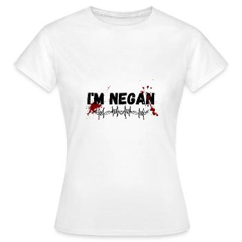 I'm Negan - T-shirt Femme - blanc - Devant - AI Model Female 172 dark (172cm)