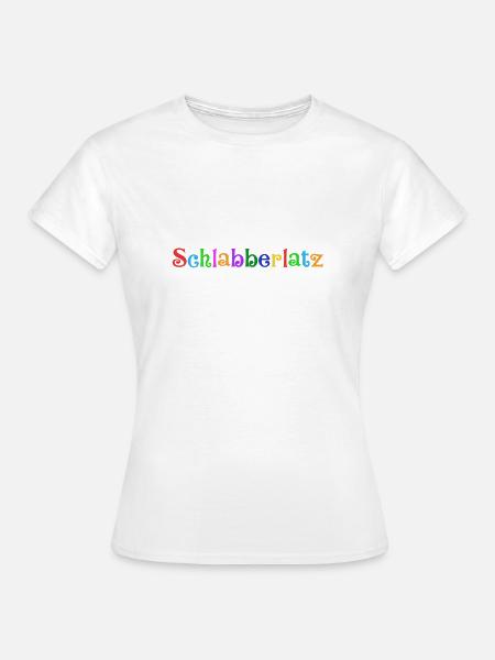 Schlabberlatz - Frauen T-Shirt - Weiß