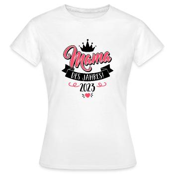 Mama des Jahres 2023 Liebe Kind Muttertag Geschenk - Frauen T-Shirt - Weiß - Vorne - AI Model Female 172 dark (172cm)