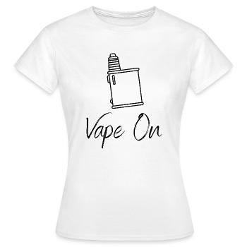 Vape On - Vaping - Dampfen - Dampfmaschine - Frauen T-Shirt - Weiß - Vorne - AI Model Female 172 dark (172cm)