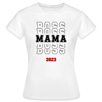 MAMA BOSS T-SHIRT - MAMA GESCHENK MUTTER DES JAHRES - Frauen T-Shirt - Weiß - Vorne - AI Model Female 172 dark (172cm)